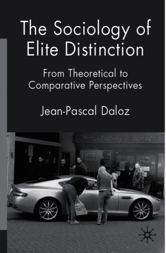 <em>The Sociology of Elite Distinction: From theoretical to comparative perspectives, Basingstoke & New York, Palgrave-Macmillan, 2010, 230 p.</em>